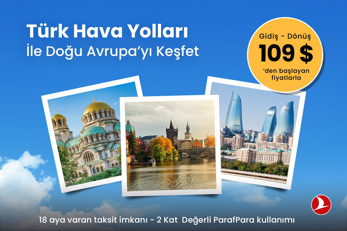 Doğu Avrupa'yı Keşfetmenin Tam Zamanı!