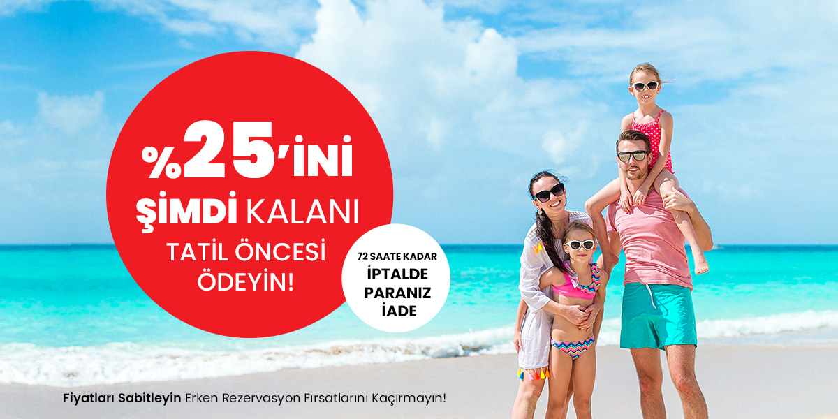 %25 Ön Ödemeli Otel Rezervasyonu Fırsatı