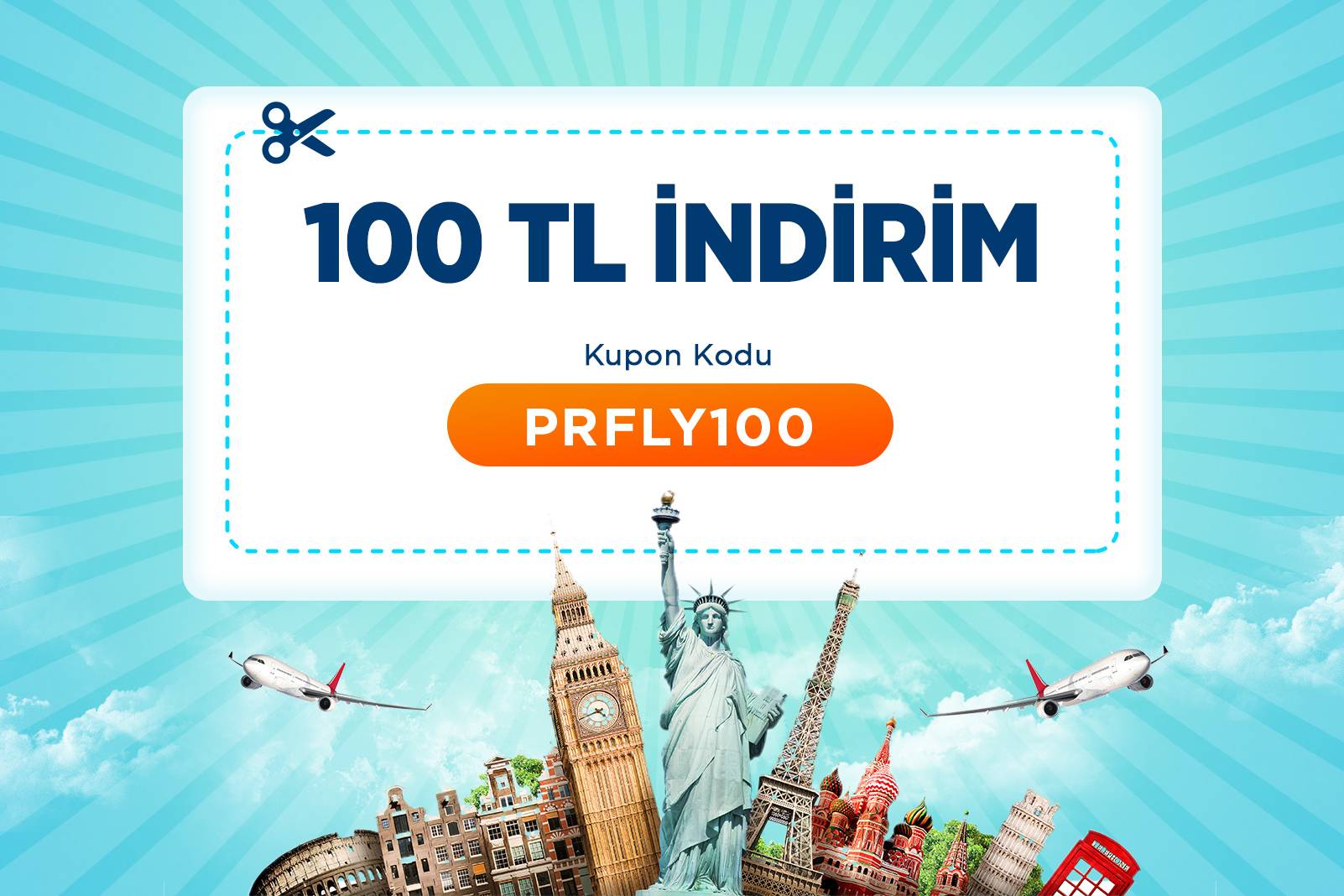 Yurt Dışı Uçak Biletlerinde 100 TL İndirim