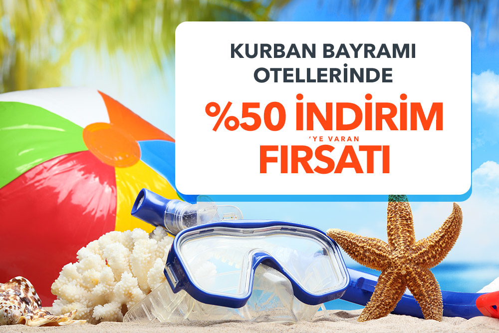 Kurban Bayramı Otel Fırsatları