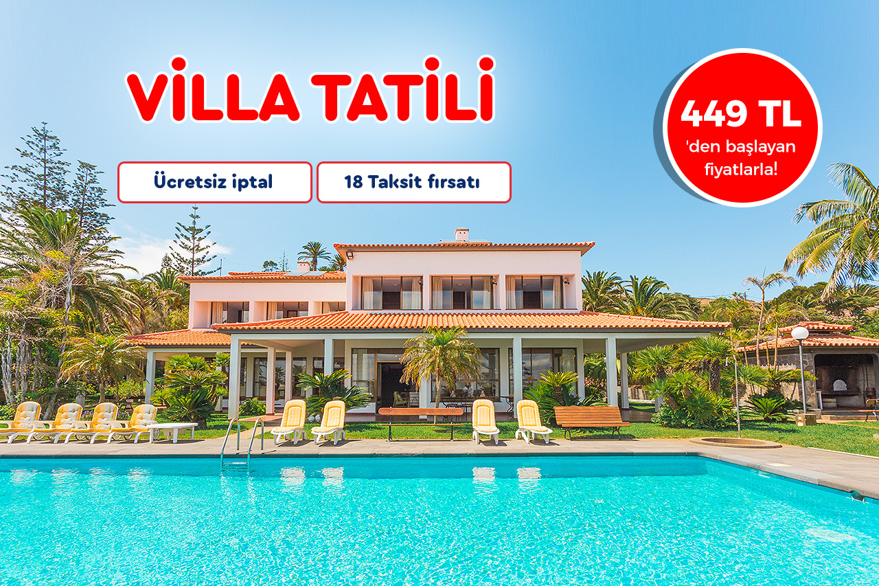 Villa Kiralayın Ayrıcalıklı Tatilin Keyfini Çıkarın!